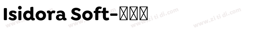 Isidora Soft字体转换 Isidora Soft字体转换